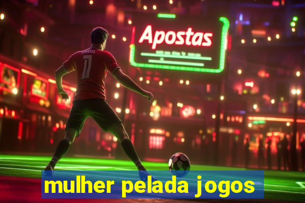 mulher pelada jogos